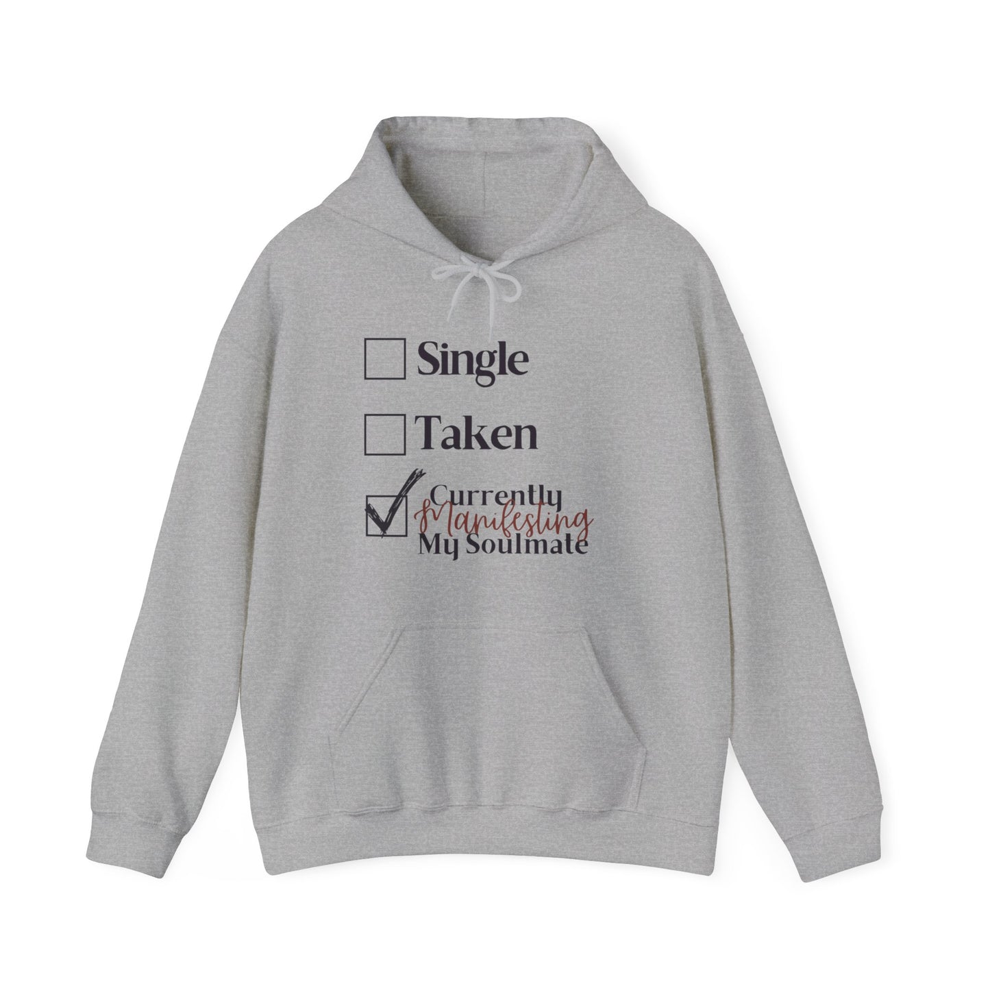 'Manifesting my soulmate' Hoodie / Sweatshirt / Graphic Hoodie or Sweatshirt