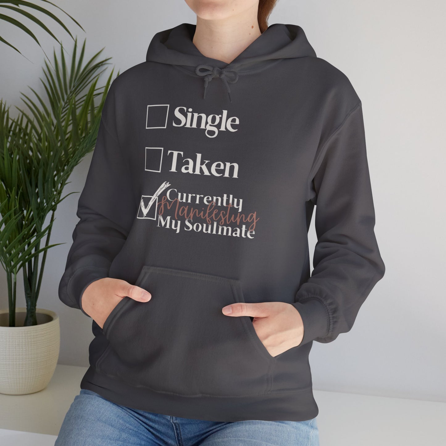 'Manifesting my soulmate' Hoodie / Sweatshirt / Graphic Hoodie or Sweatshirt
