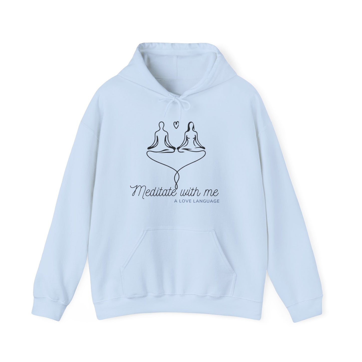 'Meditate with me' Heavy Blend Hoodie / Hoodie / Graphic Hoodie or Sweatshirt