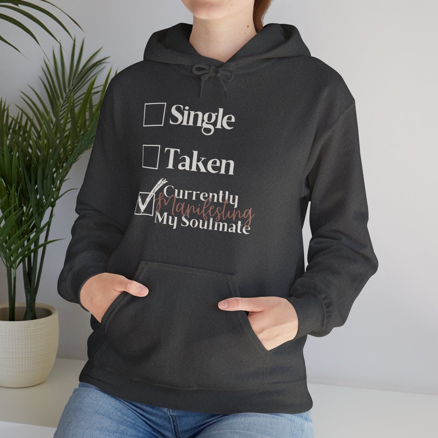 'Manifesting my soulmate' Hoodie / Sweatshirt / Graphic Hoodie or Sweatshirt
