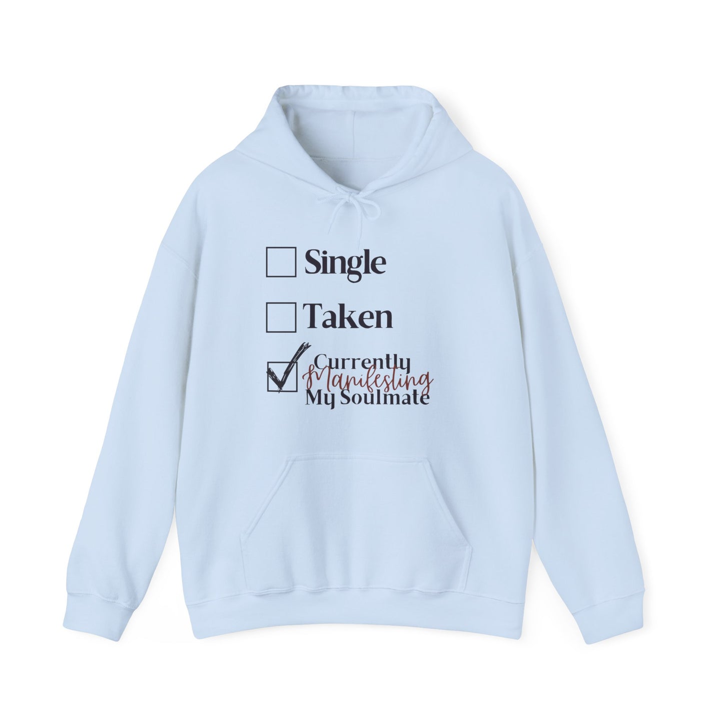 'Manifesting my soulmate' Hoodie / Sweatshirt / Graphic Hoodie or Sweatshirt