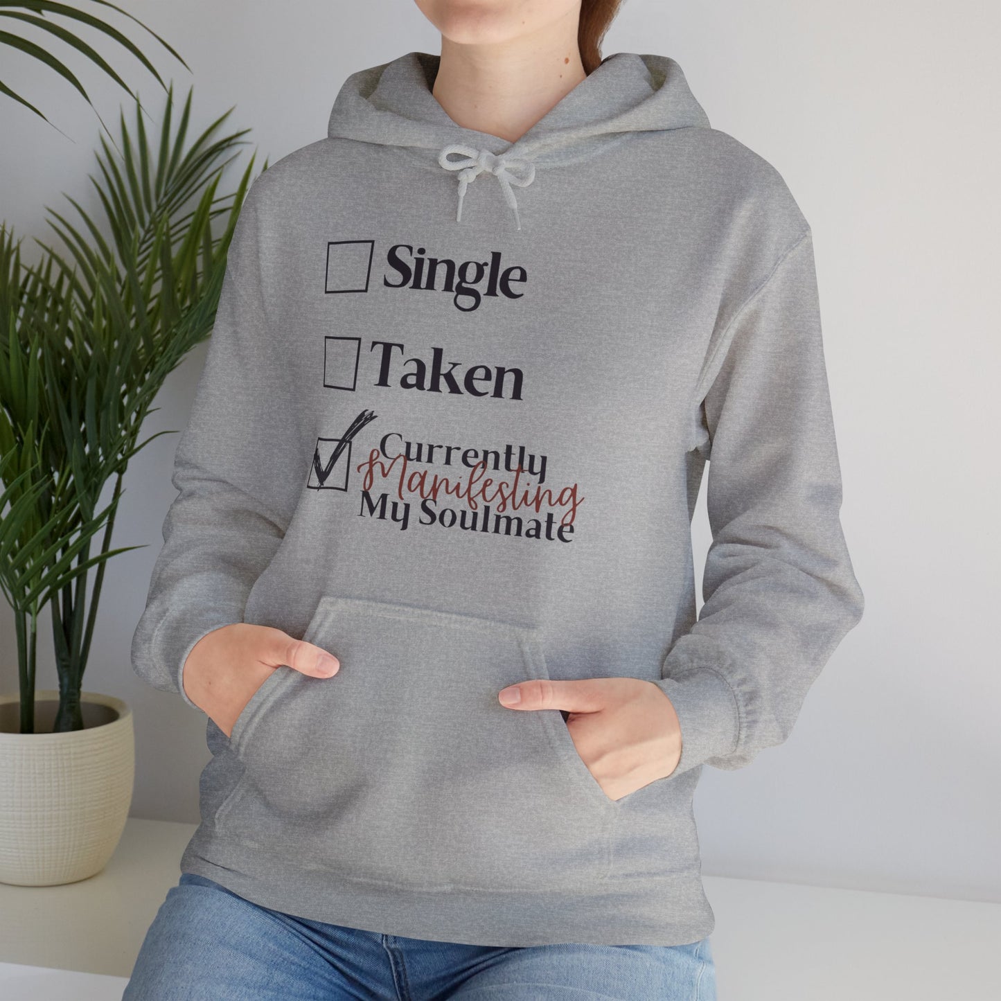 'Manifesting my soulmate' Hoodie / Sweatshirt / Graphic Hoodie or Sweatshirt