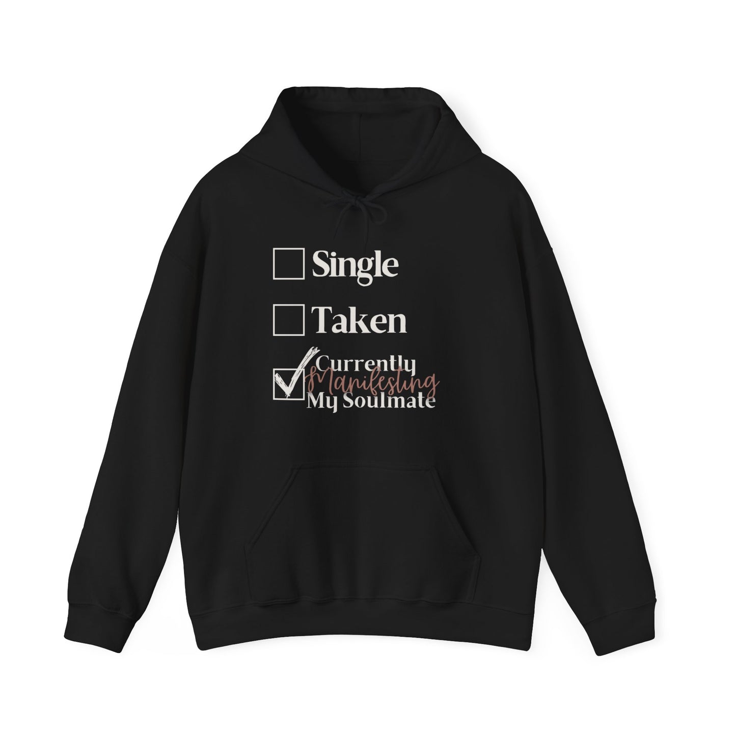 'Manifesting my soulmate' Hoodie / Sweatshirt / Graphic Hoodie or Sweatshirt