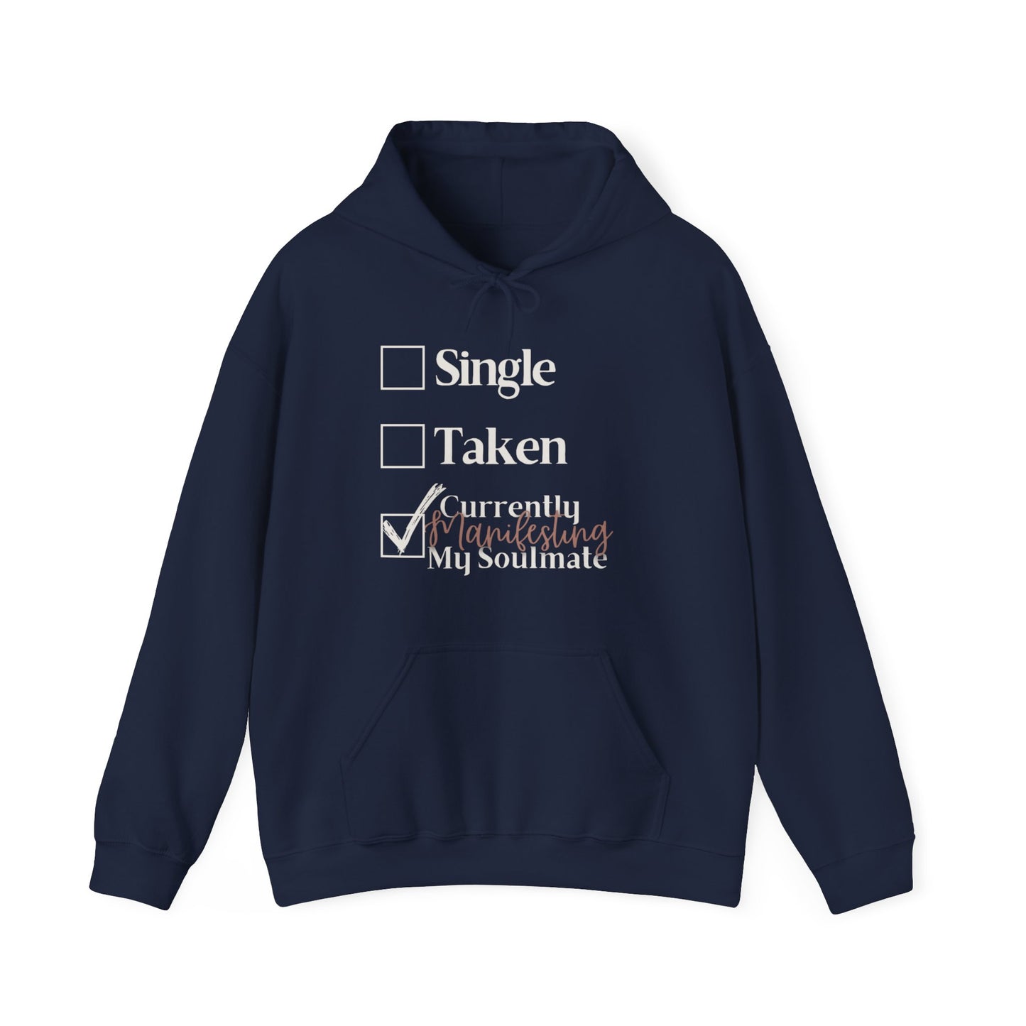 'Manifesting my soulmate' Hoodie / Sweatshirt / Graphic Hoodie or Sweatshirt