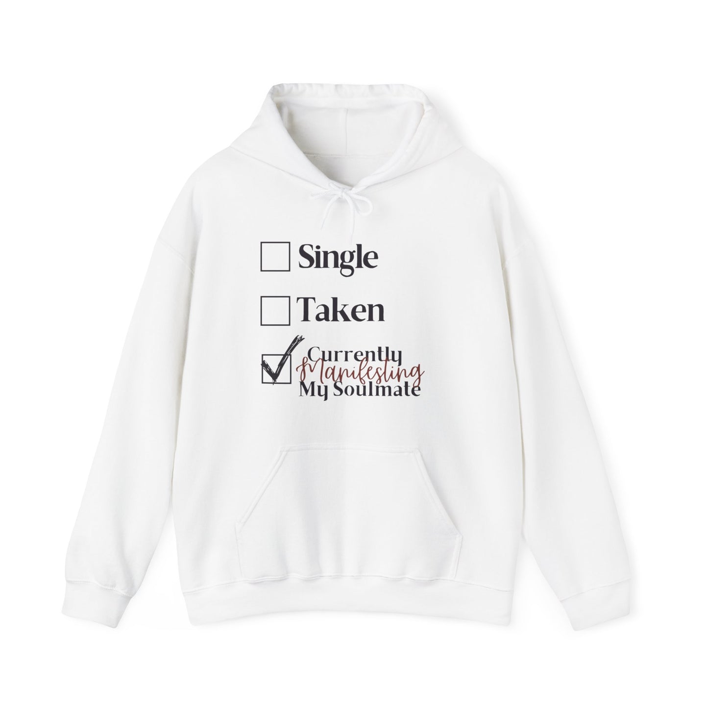 'Manifesting my soulmate' Hoodie / Sweatshirt / Graphic Hoodie or Sweatshirt