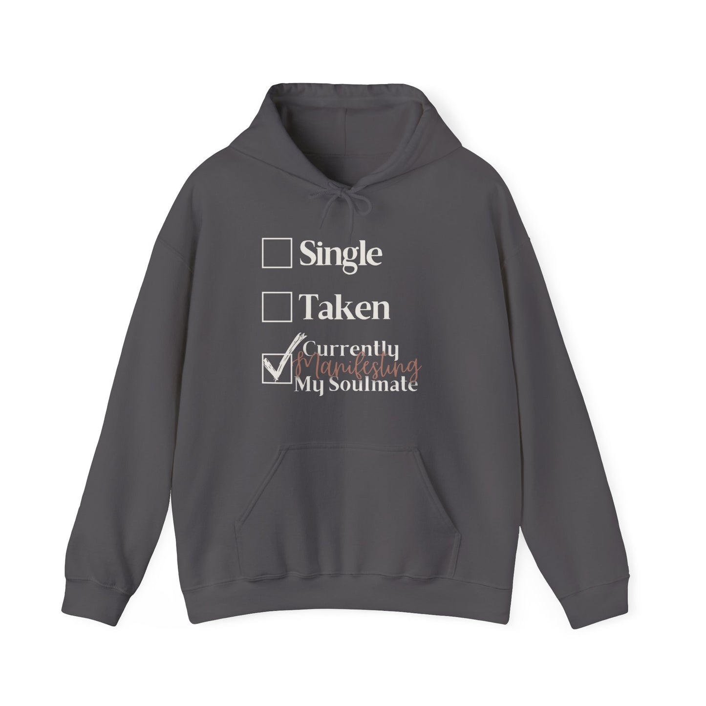 'Manifesting my soulmate' Hoodie / Sweatshirt / Graphic Hoodie or Sweatshirt
