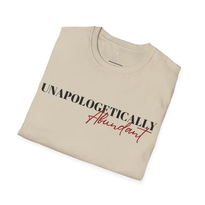 'Unapologetically Abundant' Graphic T-Shirt / Unisex Graphic Tee