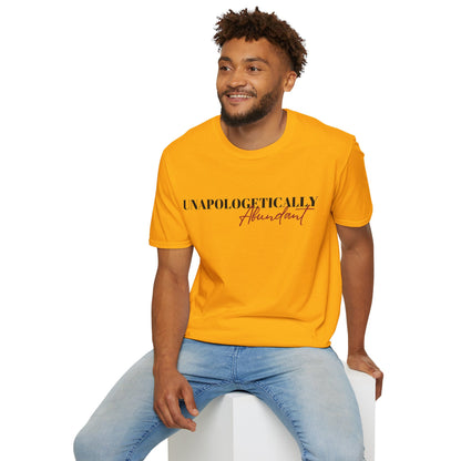 'Unapologetically Abundant' Graphic T-Shirt / Unisex Graphic Tee