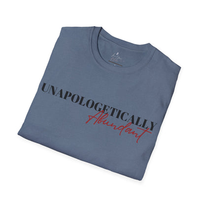 'Unapologetically Abundant' Graphic T-Shirt / Unisex Graphic Tee