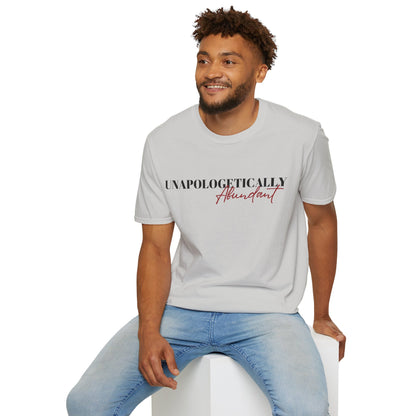 'Unapologetically Abundant' Graphic T-Shirt / Unisex Graphic Tee